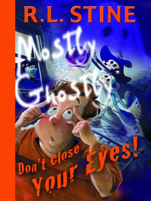 Title details for Don't Close Your Eyes! by R.L. Stine - Wait list